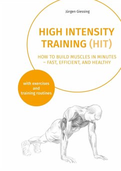 High Intensity Training (HIT) (eBook, ePUB) - Giessing, Jürgen