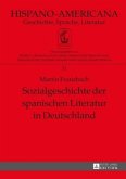 Sozialgeschichte der spanischen Literatur in Deutschland
