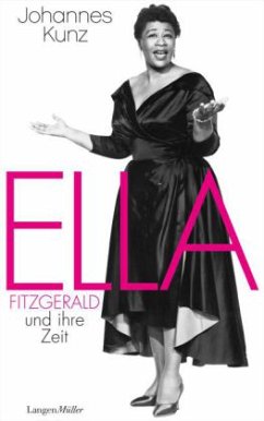 Ella Fitzgerald und ihre Zeit - Kunz, Johannes
