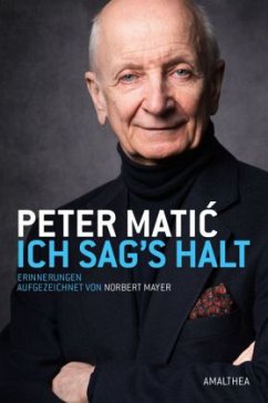 Ich sag's halt - Matic, Peter