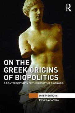 On the Greek Origins of Biopolitics - Ojakangas, Mika