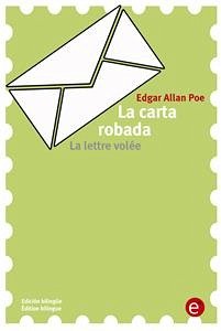 La carta robada/La lettre volée (eBook, PDF) - Allan Poe, Edgar; Allan Poe, Edgar