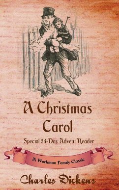 A Christmas Carol - Dickens, Charles; Workman Family Classics