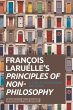 Francois Laruelle's Principles of... - Bild 1