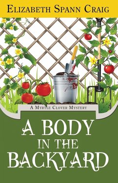 A Body in the Backyard - Craig, Elizabeth Spann