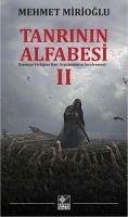 Tanrinin Alfabesi 2 - Mirioglu, Mehmet