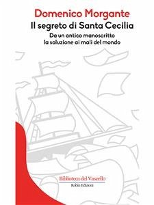 Il segreto di Santa Cecilia (eBook, ePUB) - Morgante, Domenico