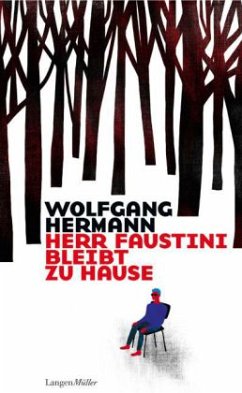 Herr Faustini bleibt zu Hause - Hermann, Wolfgang