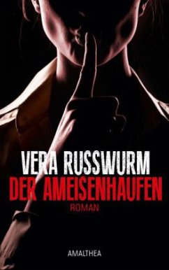 Der Ameisenhaufen - Russwurm, Vera