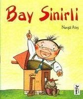 Bay Sinirli - Ates, Nurgül