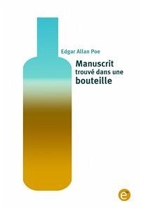 Manuscrit trouvé dans une bouteille (eBook, PDF) - Allan Poe, Edgar; Allan Poe, Edgar