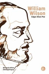 William Wilson (bilingual edition/édition bilingue) (eBook, PDF) - Allan Poe, Edgar; Allan Poe, Edgar