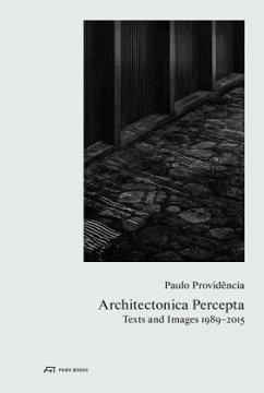Paulo Providência - Architectonica Percepta - Providência, Paulo