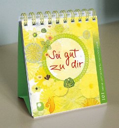 Sei gut zu dir