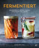 Fermentiert