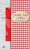Vorräte fürs Leben Vorräte fürs Leben