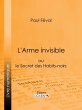 L'Arme invisible (eBook, ePUB) - Bild 1
