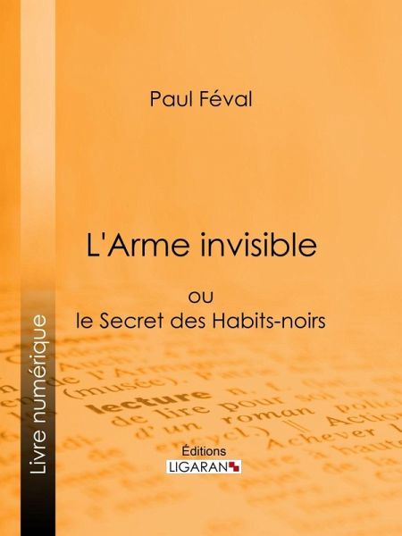 L'Arme invisible (eBook, ePUB)