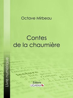 Contes de la chaumière (eBook, ePUB) - Mirbeau, Octave