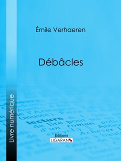 Débâcles (eBook, ePUB) - Verhaeren, Emile; Redon, Odilon