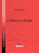 L'Idéal au village (eBook, ePUB) - Bild 1