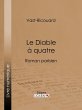 Le Diable à quatre (eBook, ePUB) - Bild 1