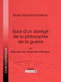 Essai d'un abrégé de la philosophie de la guerre (eBook, ePUB)