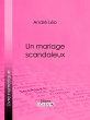 Un mariage scandaleux (eBook, ePUB) - Bild 1
