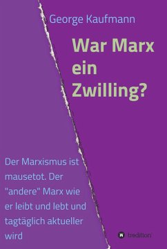 War Marx ein Zwilling? (eBook, ePUB) - Kaufmann, George