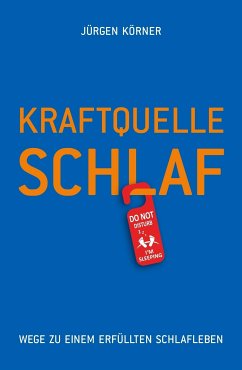 Kraftquelle Schlaf (eBook, ePUB) - Körner, Jürgen