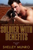 Soldier With Benefits (Military Men, #2) (eBook, ePUB)