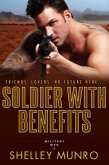 Soldier With Benefits (Military Men, #2) (eBook, ePUB) Soldier With Benefits (Military Men, #2) (eBook, ePUB)