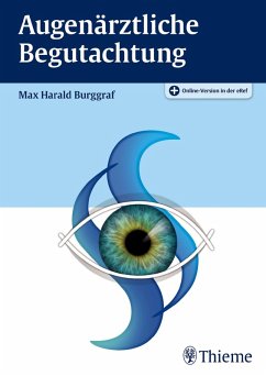 Augenärztliche Begutachtung (eBook, ePUB) - Burggraf, Max Harald