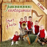 Guat G'Hoitn-15 Jahre