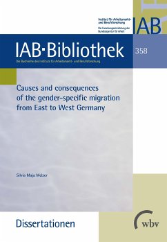 Causes and consequences of the gender-specific migration from East to West Germany (eBook, PDF) - Melzer, Silvia Maja