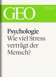 Psychologie: Wie viel Stress verträgt... - Bild 1