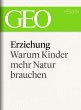 Erziehung: Warum Kinder mehr Natur... - Bild 1