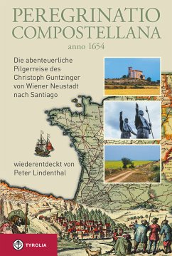 Peregrinatio Compostellana anno 1654 (eBook, ePUB) - Lindenthal, Peter