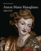 Anton Maria Maragliano 1664-1739. «Insignis sculptor Genue» Anton Maria Maragliano 1664-1739. «Insignis sculptor Genue»