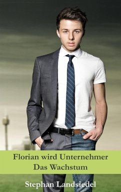 Florian wird Unternehmer (eBook, ePUB) Cover Florian wird Unternehmer (eBook, ePUB)