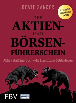 Der Aktien- und Börsenführerschein (eBook, ePUB) - Sander, Beate