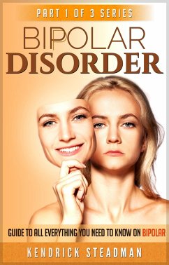 Cover Guide to Everything You Need to Know about Bipolar (Volume 1, #1) (eBook, ePUB)