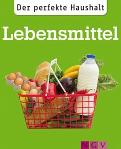 Der perfekte Haushalt: Lebensmittel (eBook, ePUB) - Lowis, Ulrike