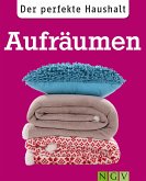 Der perfekte Haushalt: Aufräumen (eBook, ePUB)