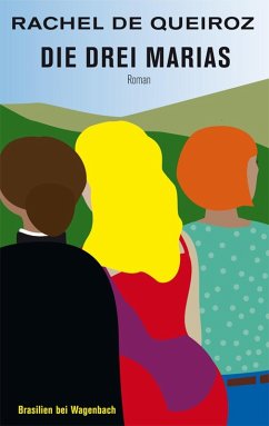 Die drei Marias (eBook, ePUB) - De Queiroz, Rachel