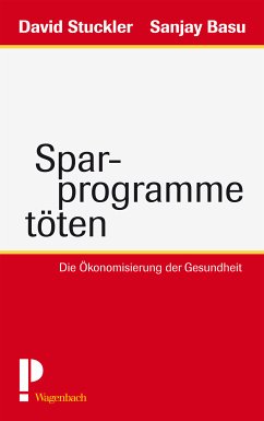 Sparprogramme töten (eBook, ePUB) - Stuckler, David; Basu, Sanjay