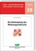 Die Bekämpfung des Wohnungseinbruchs (eBook, ePUB)