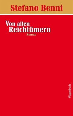 Von allen Reichtümern (eBook, ePUB) - Benni, Stefano