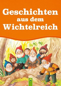 Geschichten aus dem Wichtelreich (eBook, ePUB) - Suess, Anne