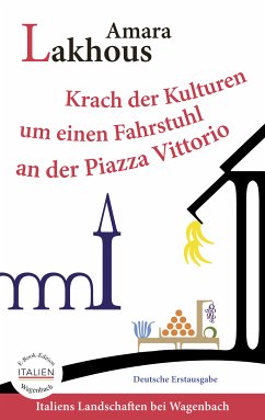 Krach der Kulturen um einen Fahrstuhl an der Piazza Vittorio (eBook, ePUB) - Lakhous, Amara